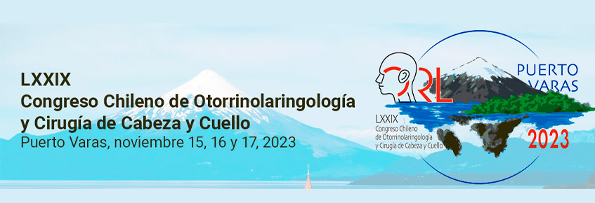 LXXIX Congreso Chileno de Otorrinolaringología y Cirugía de Cabeza y Cuello