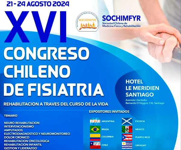 XVI Congreso Chileno de Fisiatría – Rehabilitación a través del curso de la vida