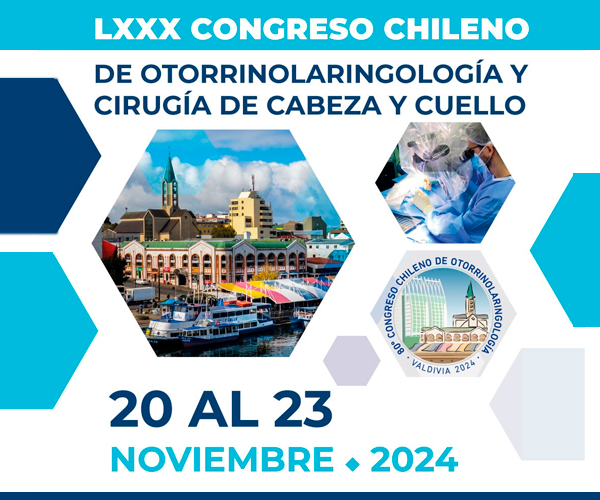 LXXX Congreso Chileno de Otorrinolaringología y Cirugía de Cabeza y Cuello